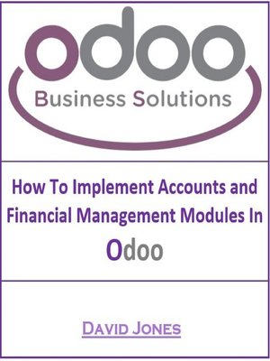 cover image of How to Implement Accounts and Financial Management Modules In Odoo